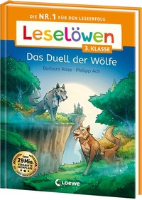 Abbildung von: Leselöwen 3. Klasse - Das Duell der Wölfe - Loewe