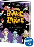Cover: Die Bande vom Lande (Band 3) - Ein ausgefuchster Plan - Loewe