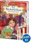 Cover: Das B&uuml;cherschloss (Band 7) - Der verwunschene Drache - Loewe