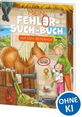 Cover: Mein Fehler-Such-Buch - Auf dem Reiterhof - Loewe