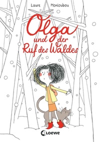 Abbildung von: Olga und der Ruf des Waldes - Loewe