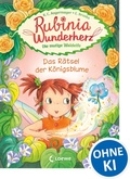 Cover: Rubinia Wunderherz, die mutige Waldelfe (Band 6) - Das R&auml;tsel der K&ouml;nigsblume - Loewe