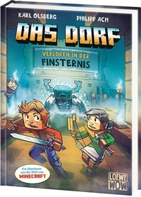 Abbildung von: Das Dorf (Band 6) - Verloren in der Finsternis - Loewe