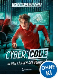 Enlarge image Cover: Cyber Code (Band 2) - In den Fängen des Feindes - Loewe