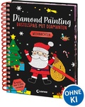 Cover: Diamond Painting - Bastelspa&szlig; mit Diamanten - Weihnachten - Loewe