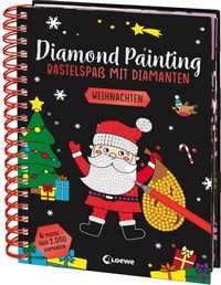 Abbildung von: Diamond Painting - Bastelspaß mit Diamanten - Weihnachten - Loewe