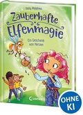 Cover: Zauberhafte Elfenmagie (Band 2) - Ein Geschenk von Herzen - Loewe