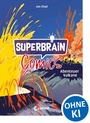 Cover: Superbrain-Comics - Abenteuer Vulkane - Loewe