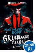Cover: Skulduggery Pleasant (Band 16) - Nur Mord im Kopf - Loewe