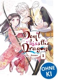 Cover: Don&acute;t Kiss the Dragon 01 - Loewe Manga