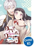 Cover: Don&acute;t Kiss the Dragon 02 - Loewe Manga