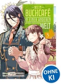 Cover: Mein Buchcaf&eacute; in einer anderen Welt 03 - Loewe Manga