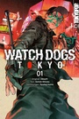 Cover: Watch Dogs Tokyo, Band 01 - TOKYOPOP GmbH