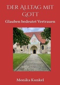 Cover: Themenheft Band 1 und 2 zusammen / Der Alltag mit Gott - - epubli