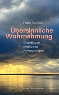 Cover: &Uuml;bersinnliche Wahrnehmung - Freies Geistesleben