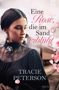Cover: Eine Rose, die im Sand erbl&uuml;ht - Brunnen Verlag GmbH