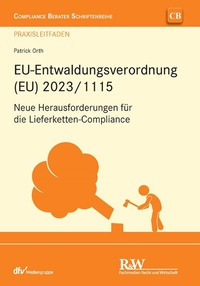 Abbildung von: EU-Entwaldungsverordnung (EU) 2023/1115 - Fachmedien Recht und Wirtschaft