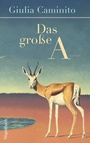 Cover: Das große A - Wagenbach