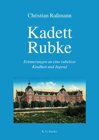 Enlarge image Cover: Kadett Rubke - Fischer, R. G.