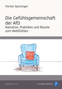 Abbildung von: Die Gefühlsgemeinschaft der AfD - Verlag Barbara Budrich