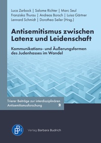 Abbildung von: Antisemitismus zwischen Latenz und Leidenschaft - Verlag Barbara Budrich