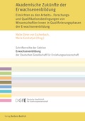 Cover: Akademische Zuk&uuml;nfte der Erwachsenenbildung - Verlag Barbara Budrich