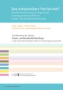 Cover: Das unkaputtbare Patriarchat? - Verlag Barbara Budrich