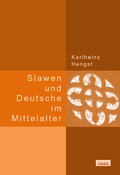 Cover: Deutsche und Slawen im Mittelalter - Baar-Verlag
