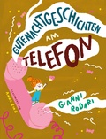 Cover: Gutenachtgeschichten am Telefon - Rieder, Susanna