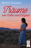 Cover: Tr&auml;ume von Salbei und S&uuml;&szlig;gras - TraumF&auml;nger Verlag
