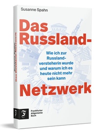 Abbildung von: Das Russland-Netzwerk - Frankfurter Allgemeine Buch
