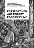 Cover: Perspektiven auf Robert Eggers' Filme - B&uuml;chner-Verlag