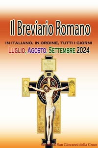Abbildung von: Il Breviario Romano in italiano, in ordine, tutti i giorni per Luglio, Agosto, Settembre 2024 - Christian Books Today