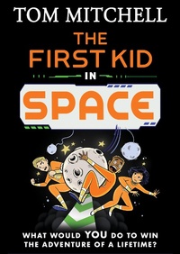 Enlarge image Cover: The First Kid in Space - HarperCollins