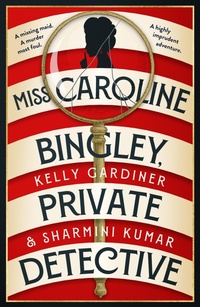 Abbildung von: Miss Caroline Bingley, Private Detective - HQ