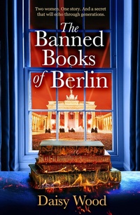 Abbildung von: The Banned Books of Berlin - AVON, a division of HarperCollins Publishers Ltd