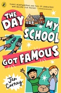 Cover: The Day My School Got Famous - Puffin