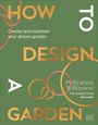 Cover: How to Design a Garden - DK
