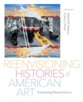 Cover: Reenvisioning Histories of American Art - University of Washington Press