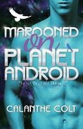 Cover: Marooned on Planet Android - Centauri Publishing