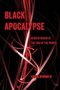 Cover: Black Apocalypse - University of California Press