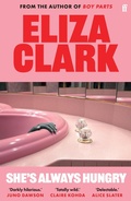 Cover: She's Always Hungry - Faber & Faber