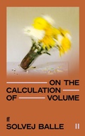 Cover: On the Calculation of Volume II - Faber & Faber