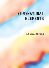 Enlarge image Cover: (Un)Natural Elements - Downingfield Press
