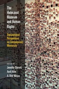 Cover: The Holocaust Museum and Human Rights - University of Pennsylvania Press