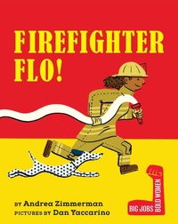 Enlarge image Cover: Firefighter Flo! - Holiday House Inc