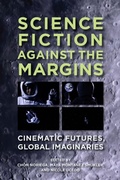 Cover: Science Fiction against the Margins - UCLA Chicano Studies Research Center Press