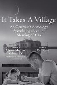 Enlarge image Cover: It Takes A Village - Purple Toga Publications