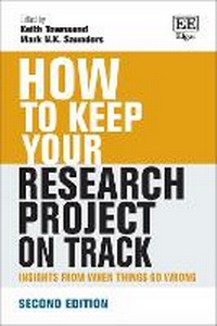 Enlarge image Cover: How to Keep Your Research Project on Track - Edward Elgar Publishing