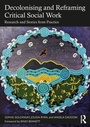 Cover: Decolonising and Reframing Critical Social Work - Routledge